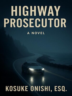 cover image of The Highway Prosecutor